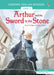 Arthur and the Sword in the Stone by Mairi Mackinnon