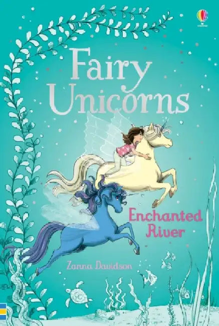 Fairy Unicorns Enchanted River by Susanna Davidson