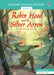 Robin Hood and the Silver Arrow by Mike McGrath