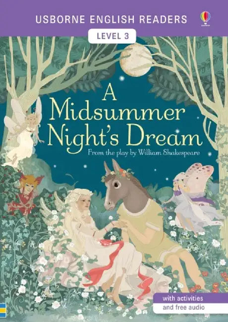 A Midsummer Night's Dream by William Shakespeare