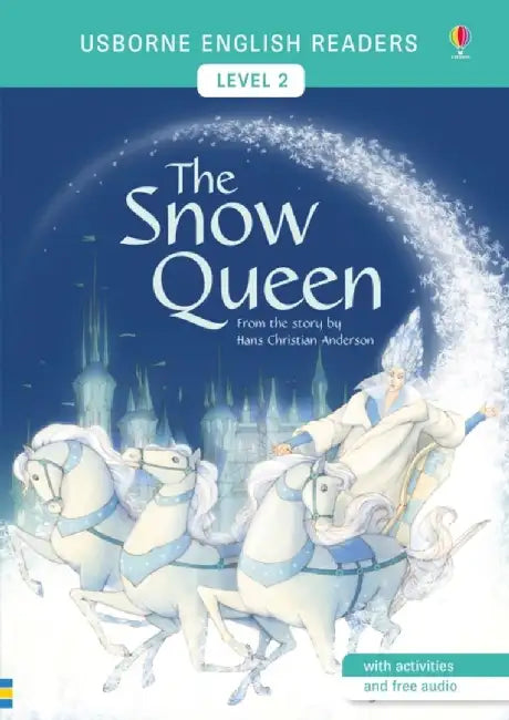 The Snow Queen by Hans Christian Andersen