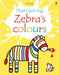 Zebra's Colours by Fiona Watt