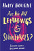 Are We All Lemmings & Snowflakes? by Holly Bourne