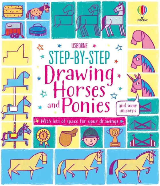 Step-by-step Drawing Horses and Ponies by Fiona Watt