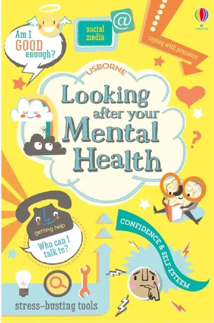 Looking After Your Mental Health by Louie Stowell