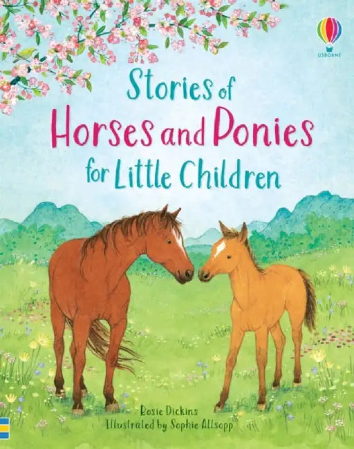 Stories of Horses and Ponies for Little Children by Rosie Dickins
