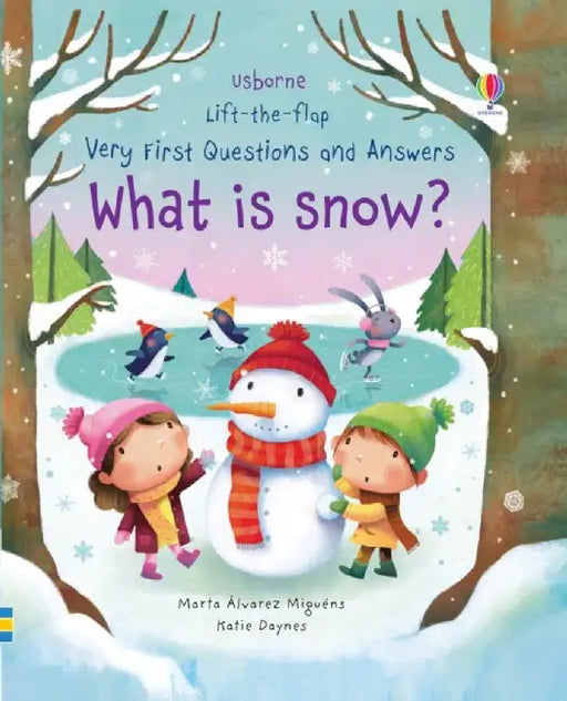 Very First Questions and Answers What is Snow? by Katie Daynes