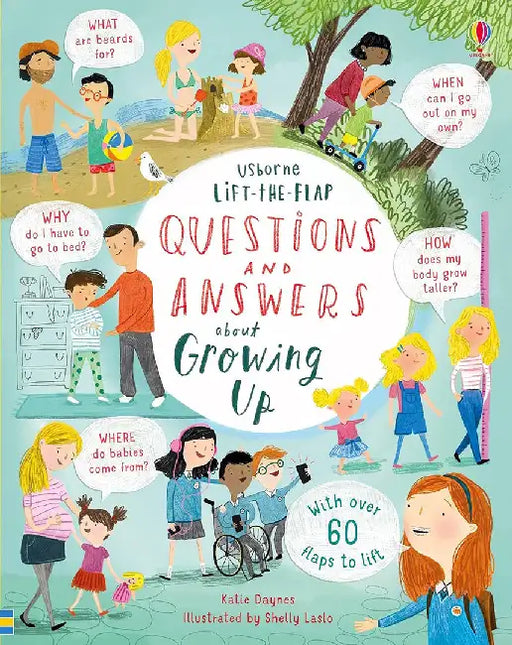 Lift-the-flap Questions and Answers about Growing Up by Katie Daynes