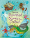 Illustrated Stories For Children by Various