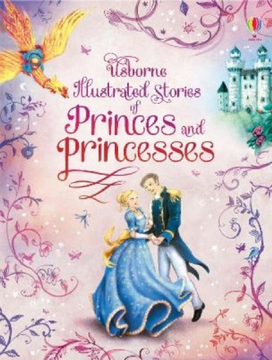 Illustrated Stories Of Princes  Princesses