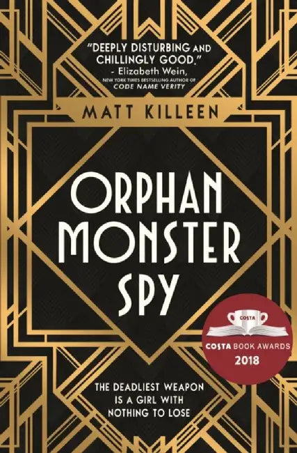 Orphan, Monster, Spy by Matt Killeen