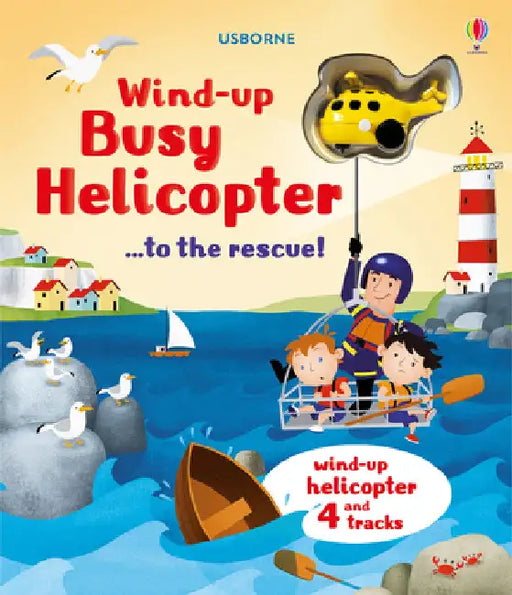 Wind-Up Busy Helicopter...to the Rescue! by Fiona Watt