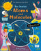 See Inside Atoms and Molecules by Rosie Dickins