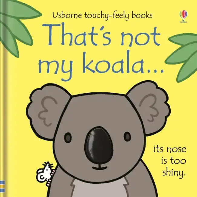 That's not my koala... by Fiona Watt