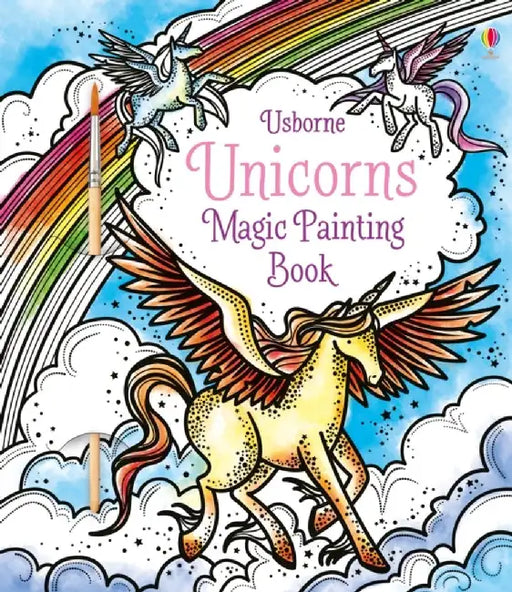 Unicorns Magic Painting Book by Fiona Watt