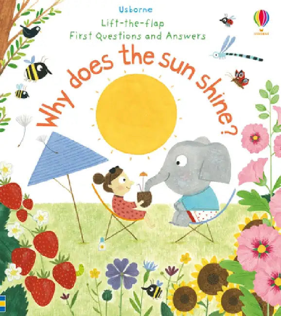 First Questions and Answers: Why Does the Sun Shine? by Katie Daynes