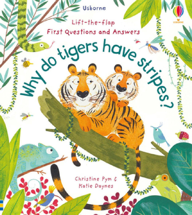 First Questions and Answers: Why Do Tigers Have Stripes? by Katie Daynes