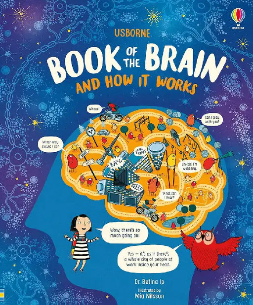 Usborne Book of the Brain and How it Works by Betina Ip