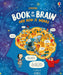 Usborne Book of the Brain and How it Works by Betina Ip