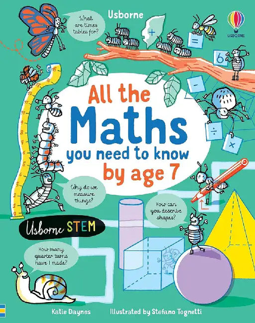 All the Maths You Need to Know by Age 7 by Katie Daynes