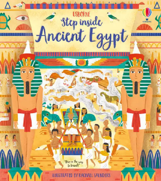 Step Inside Ancient Egypt by Rob Lloyd Jones