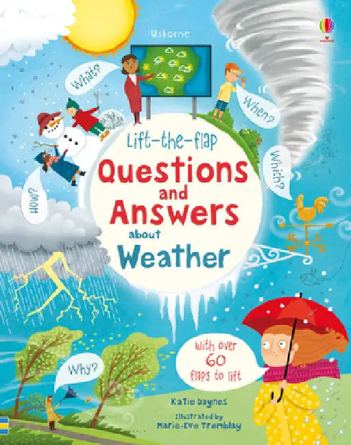 Lift-the-flap Questions and Answers about Weather by Katie Daynes