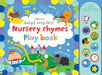 Baby's Very First Nursery Rhymes Playbook by Fiona Watt