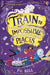 The Train to Impossible Places by P.G. Bell