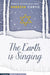The Earth is Singing by Vanessa Curtis