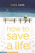 How to Save a Life by Asian Development Bank