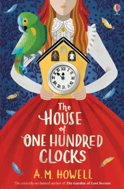 The House of One Hundred Clocks by A.M. Howell