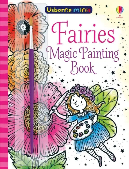 Fairies Magic Painting Book by Fiona Watt