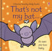 That's not my bat… by Fiona Watt