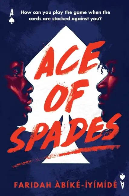 Ace of Spades by Faridah Abike-Iyimide