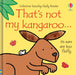 That's not my kangaroo. by Fiona Watt