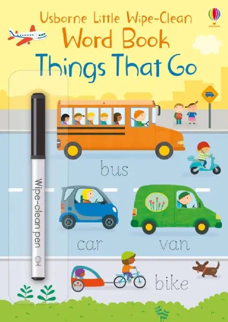 Little Wipe-Clean Word Book Things That Go by Felicity Brooks