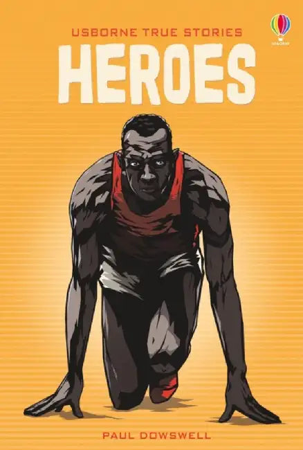 True Stories of Heroes by Dieter Luhrmann