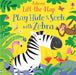 Play Hide and Seek with Zebra by Willow Creek Press