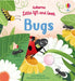 Little Lift and Look Bugs by Anna Milbourne