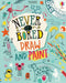 Never Get Bored Draw and Paint by James Maclaine