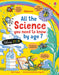 All the Science You Need to Know by Age 7 by Katie Daynes
