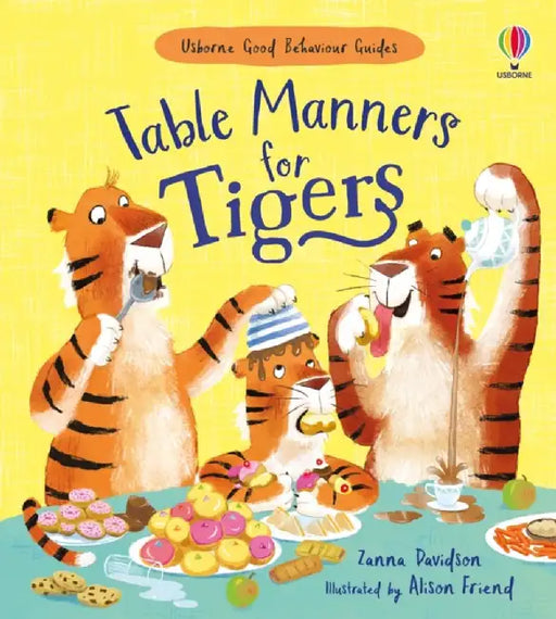 Table Manners for Tigers by Zanna Davidson