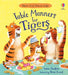 Table Manners for Tigers by Zanna Davidson