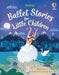 Ballet Stories for Little Children by Rosie Dickins