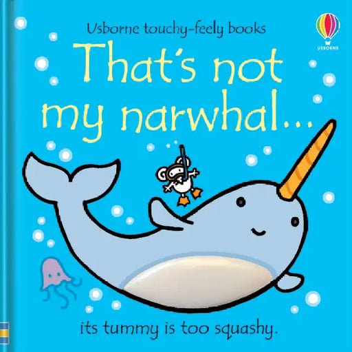 That's not my narwhal… by Fiona Watt