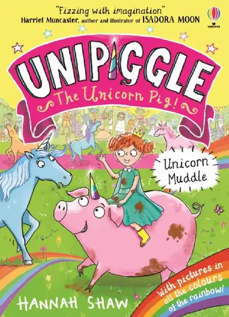 Unipiggle: Unicorn Muddle by Hannah Shaw