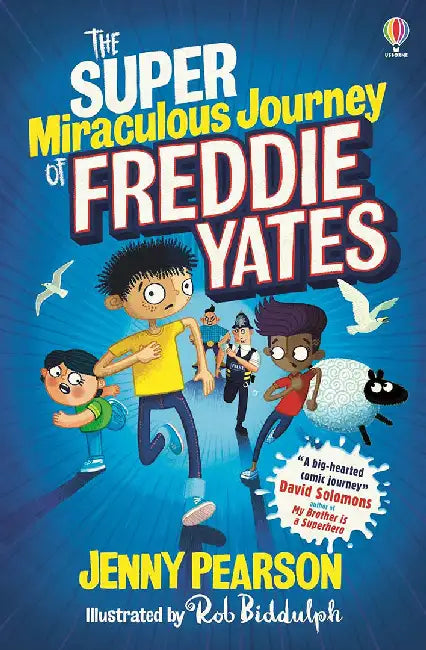 The Super Miraculous Journey of Freddie Yates by Jenny Pearson