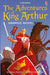 Adventures of King Arthur Graphic Novel by Russell Punter