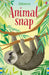 Animal Snap by Fiona Watt