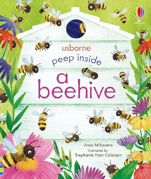 Peep Inside a Beehive by Anna Milbourne